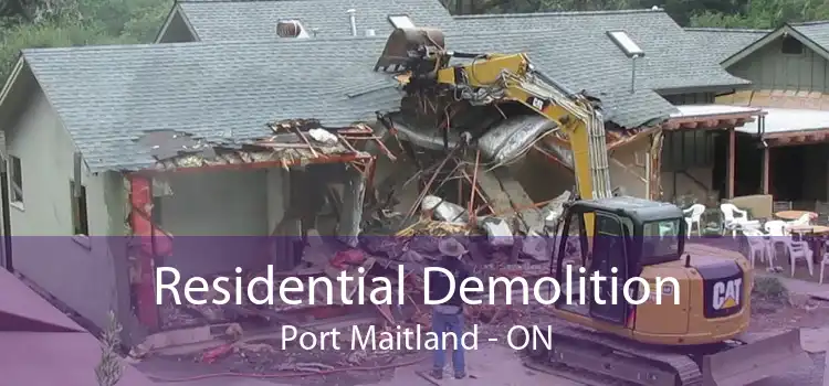 Residential Demolition Port Maitland - ON