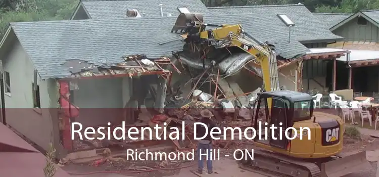 Residential Demolition Richmond Hill - ON
