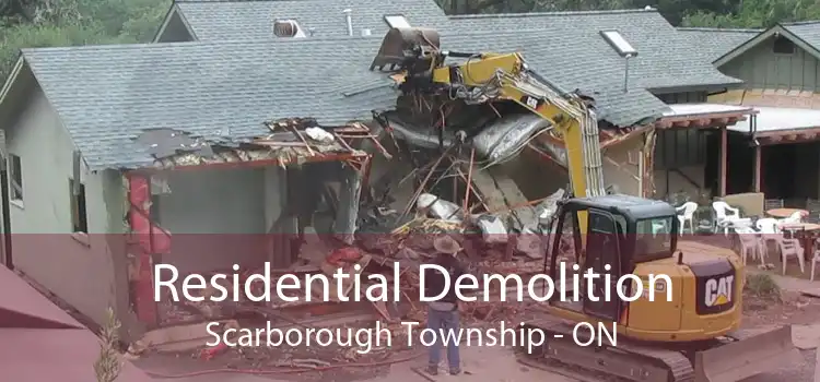 Residential Demolition Scarborough Township - ON
