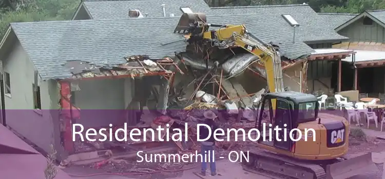 Residential Demolition Summerhill - ON