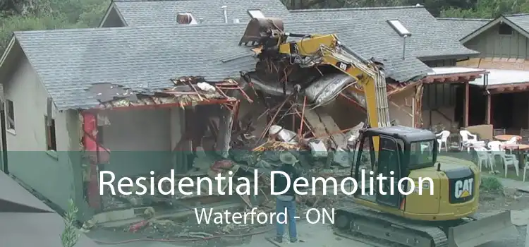 Residential Demolition Waterford - ON