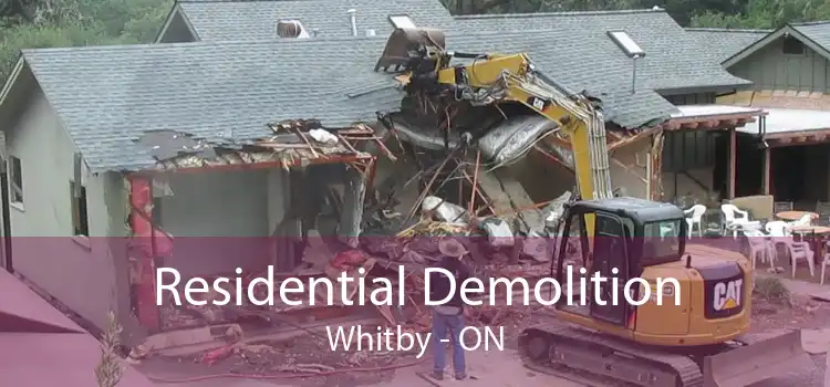 Residential Demolition Whitby - ON