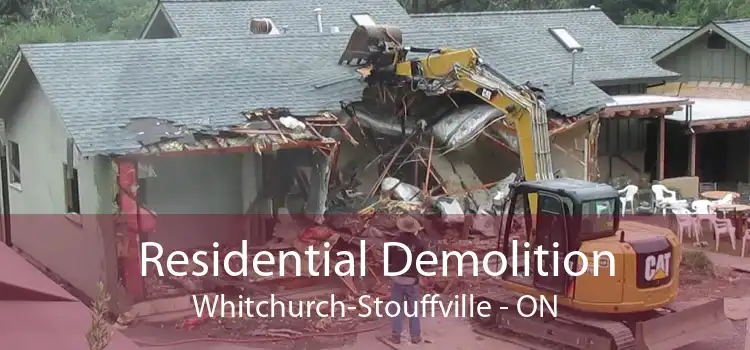 Residential Demolition Whitchurch-Stouffville - ON