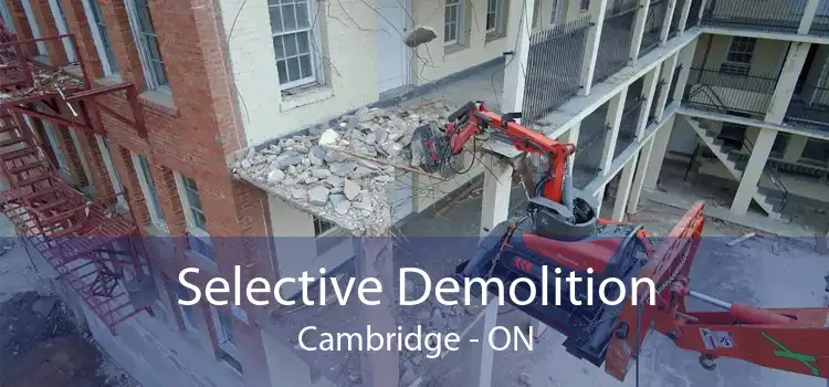 Selective Demolition Cambridge - ON
