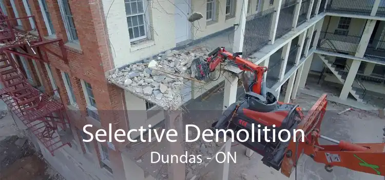 Selective Demolition Dundas - ON