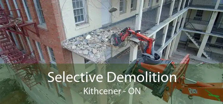 Selective Demolition Kithcener - ON