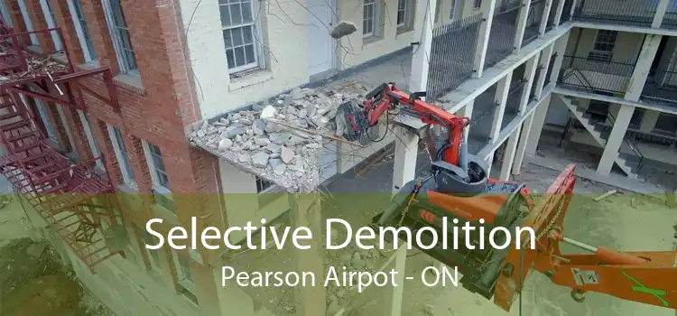 Selective Demolition Pearson Airpot - ON