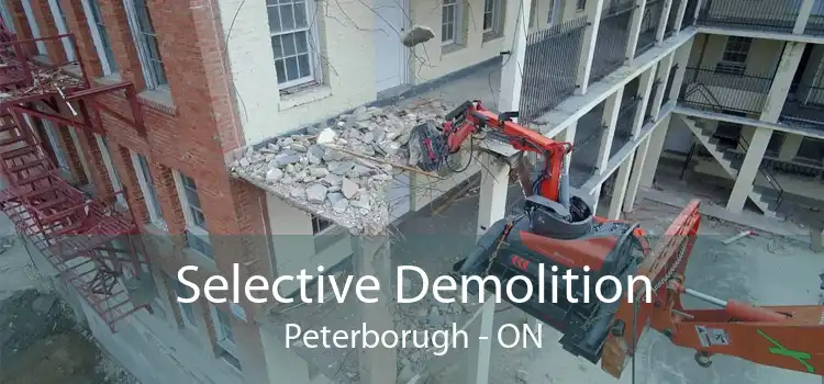 Selective Demolition Peterborugh - ON