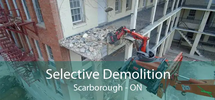 Selective Demolition Scarborough - ON