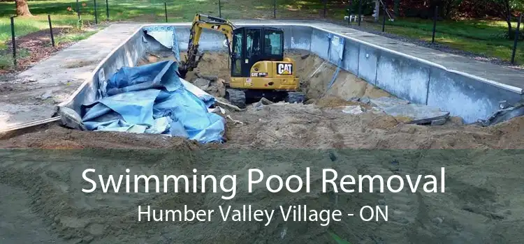 Swimming Pool Removal Humber Valley Village - ON